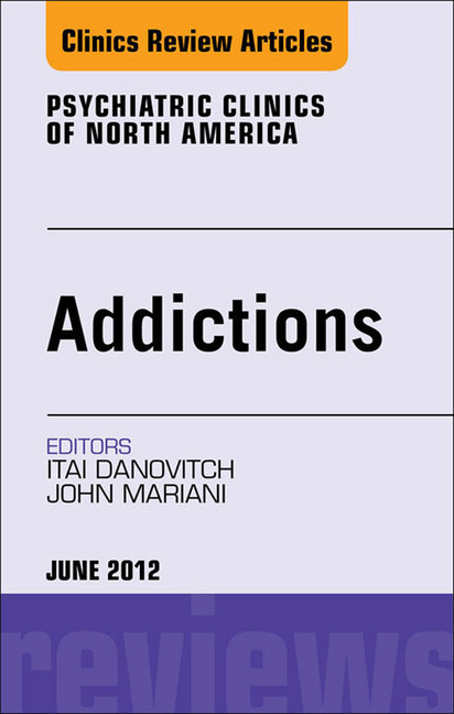 Addiction, An Issue of Psychiatric Clinics main product photo