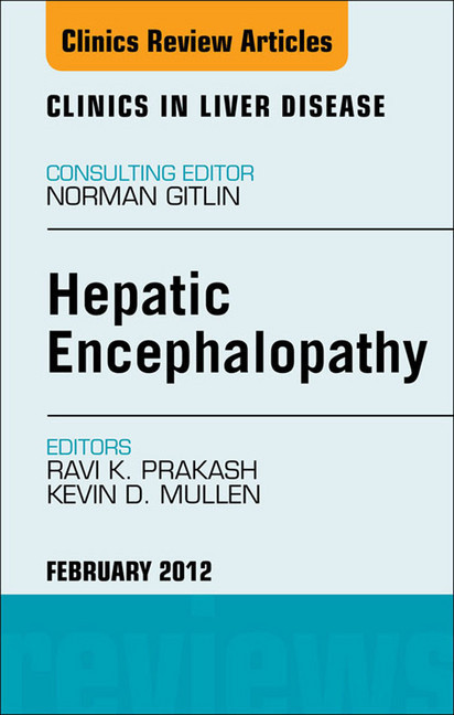Hepatic Encephalopathy: An Update, An Issue of Clinics in Liver Disease main product photo