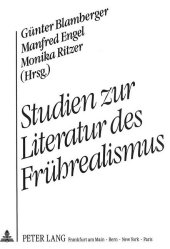 Studien zur Literatur des Frührealismus