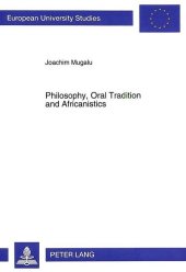 Philosophy, Oral Tradition and Africanistics