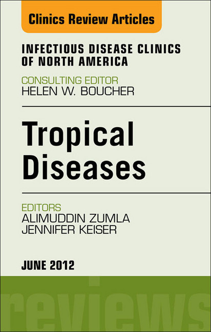 Tropical Diseases, An Issue of Infectious Disease Clinics main product photo
