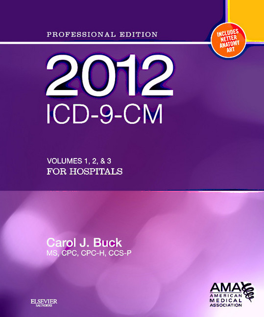 2012 ICD-9-CM for Hospitals, Volumes 1, 2 and 3 Professional Edition main product photo