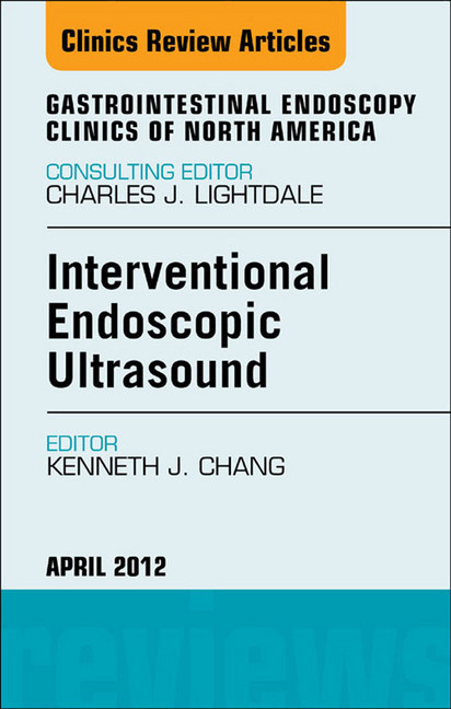 Interventional Endoscopic Ultrasound, An Issue of Gastrointestinal Endoscopy Clinics main product photo