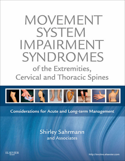 Movement System Impairment Syndromes of the Extremities, Cervical and Thoracic Spines main product photo