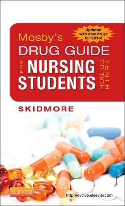 Mosby's Drug Guide for Nursing Students, with 2014 Update