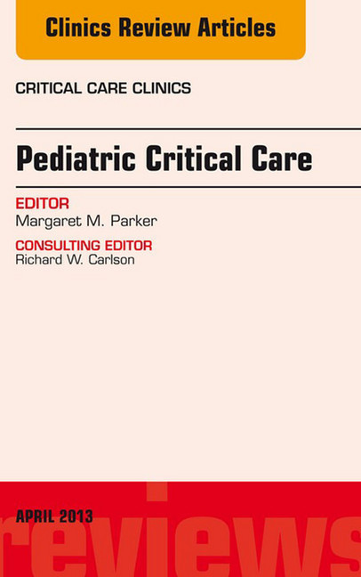 Pediatric Critical Care, An Issue of Critical Care Clinics, main product photo