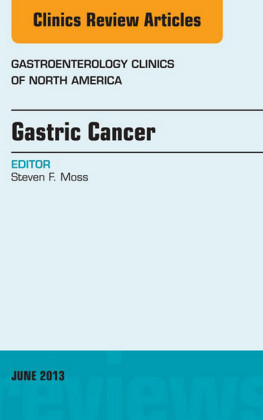 Gastric Cancer, An Issue of Gastroenterology Clinics,