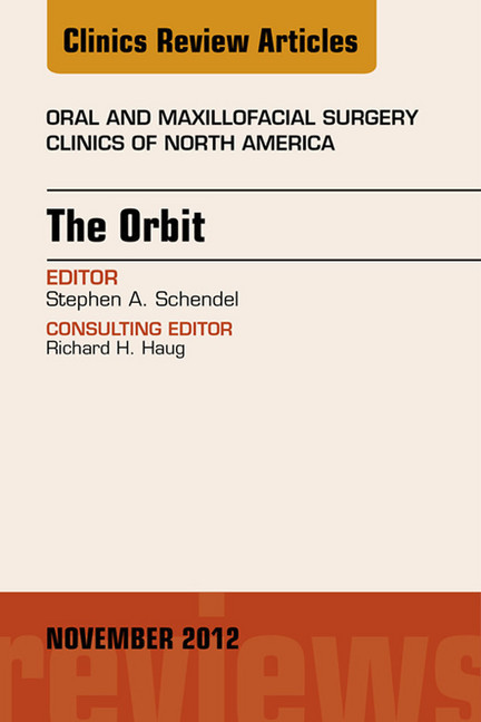 The Orbit, An Issue of Oral and Maxillofacial Surgery Clinics main product photo