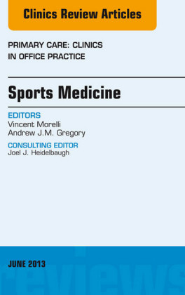 Sports Medicine, An Issue of Primary Care Clinics in Office Practice,