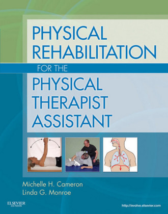 Physical Rehabilitation for the Physical Therapist Assistant
