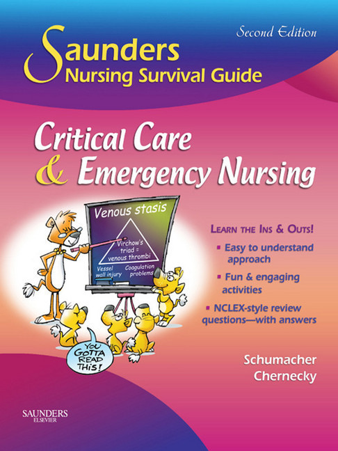 Saunders Nursing Survival Guide: Critical Care & Emergency Nursing main product photo