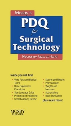 Mosby's PDQ for Surgical Technology - E-Book