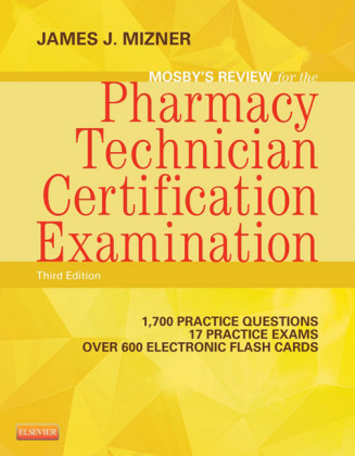 Mosby's Review for the Pharmacy Technician Certification Examination - E-Book