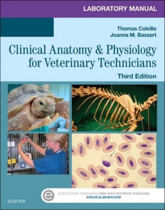 Laboratory Manual for Clinical Anatomy and Physiology for Veterinary Technicians - E-Book