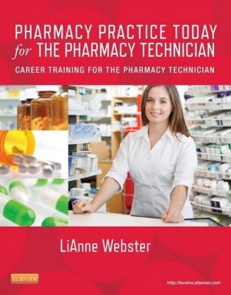Pharmacy Practice Today for the Pharmacy Technician