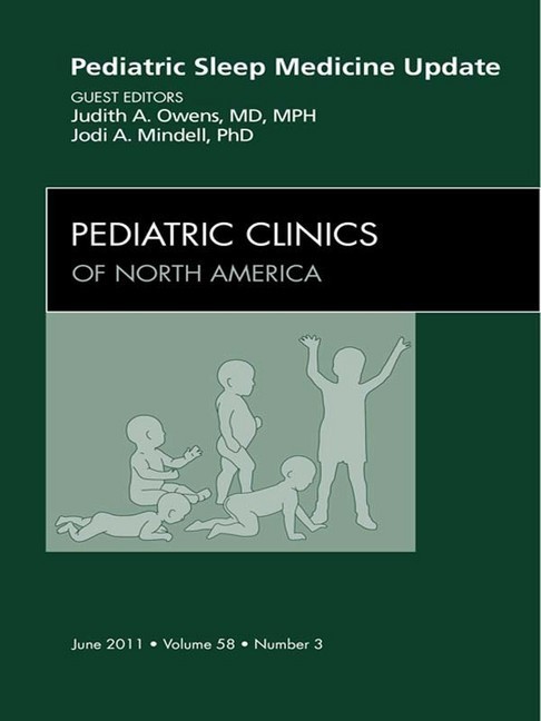 Sleep in Children and Adolescents, An Issue of Pediatric Clinics main product photo