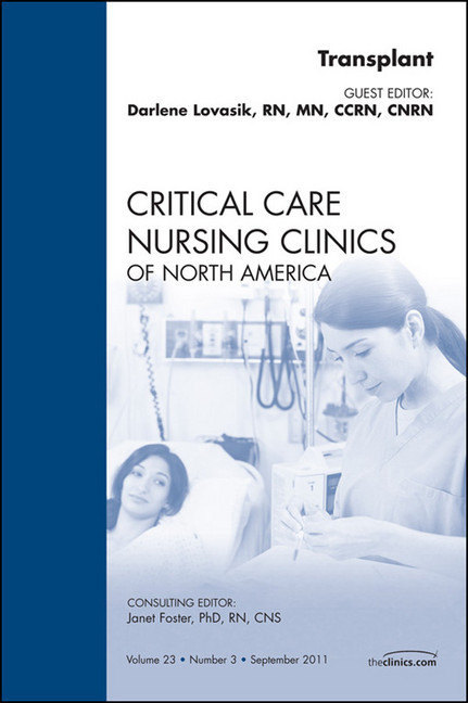 Organ Transplant, An Issue of Critical Care Nursing Clinics main product photo