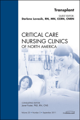 Organ Transplant, An Issue of Critical Care Nursing Clinics