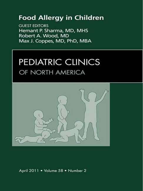 Food Allergy in Children, An Issue of Pediatric Clinics main product photo