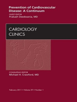 Prevention of Cardiovascular Disease: A Continuum,  An Issue of Cardiology Clinics