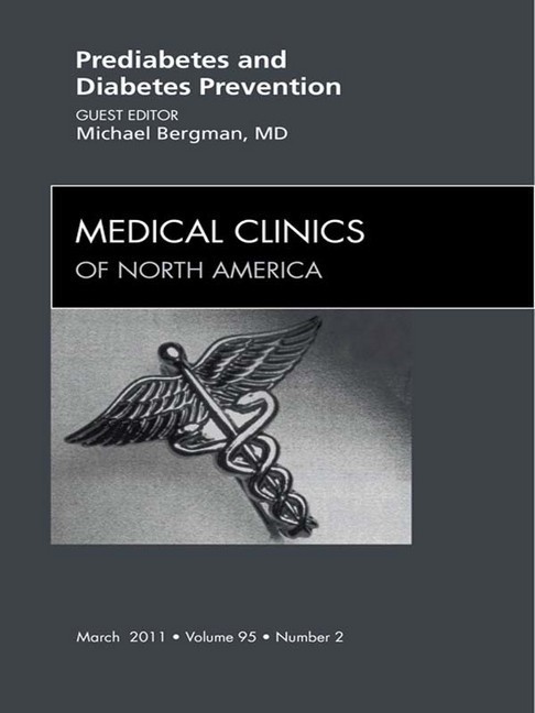 Prediabetes and Diabetes Prevention, An Issue of Medical Clinics of North America main product photo