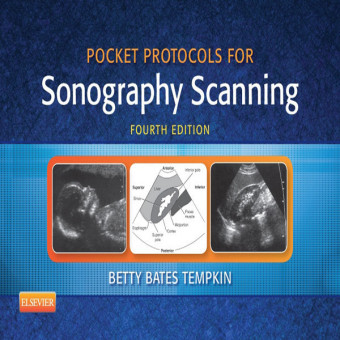 Pocket Protocols for Sonography Scanning - E-Book