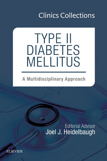 Type II Diabetes Mellitus: A Multidisciplinary Approach, 1e (Clinics Collections), main product photo