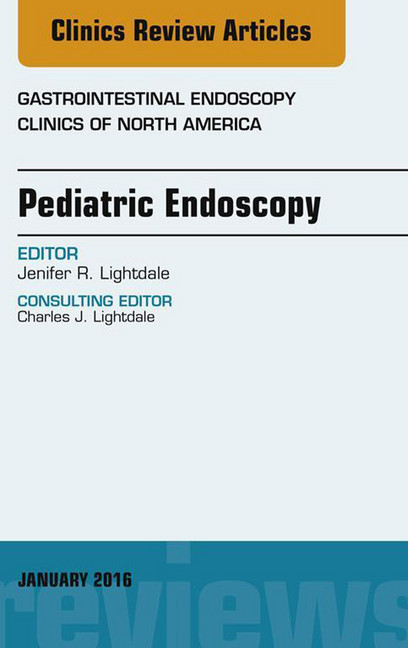 Pediatric Endoscopy, An Issue of Gastrointestinal Endoscopy Clinics of North America, main product photo