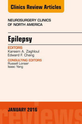 Epilepsy, An Issue of Neurosurgery Clinics of North America,
