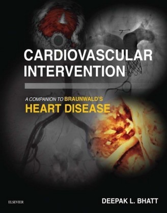 Cardiovascular Intervention: A Companion to Braunwald's Heart Disease
