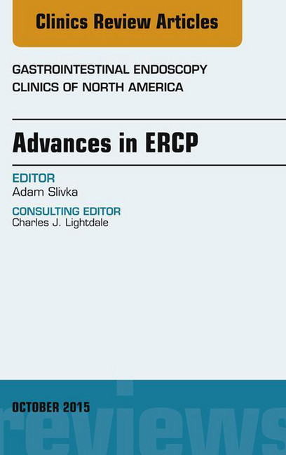 Advances in ERCP, An Issue of Gastrointestinal Endoscopy Clinics, main product photo