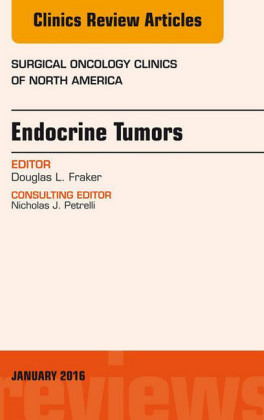 Endocrine Tumors, An Issue of Surgical Oncology Clinics of North America,