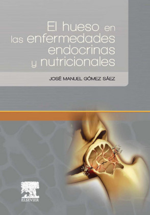 El hueso en las enfermedades endocrinas y nutricionales