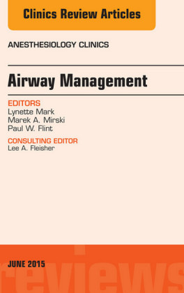 Airway Management, An Issue of Anesthesiology Clinics,
