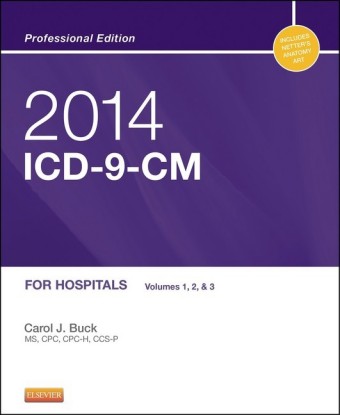 2014 ICD-9-CM for Hospitals, Volumes 1, 2 and 3 Professional Edition