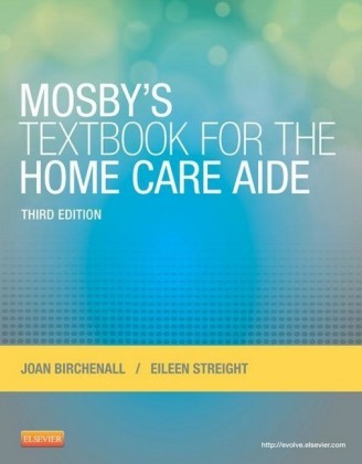 Mosby's Textbook for the Home Care Aide - E-Book