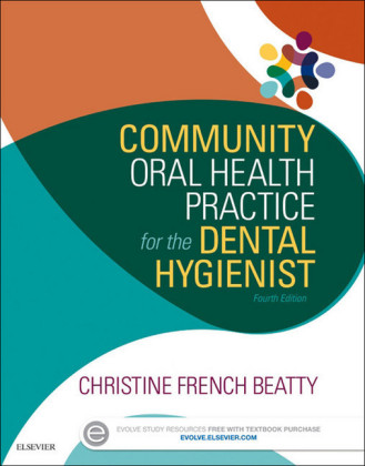 Community Oral Health Practice for the Dental Hygienist
