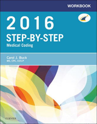Workbook for Step-by-Step Medical Coding, 2016 Edition