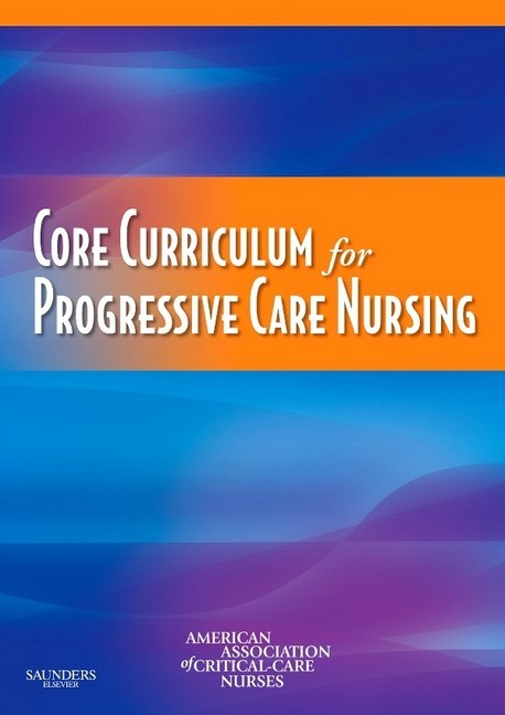 Core Curriculum for Progressive Care Nursing main product photo