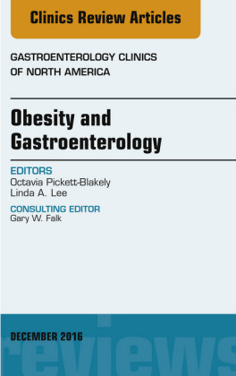 Obesity and Gastroenterology, An Issue of Gastroenterology Clinics of North America,