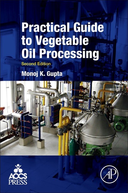 Practical Guide to Vegetable Oil Processing main product photo