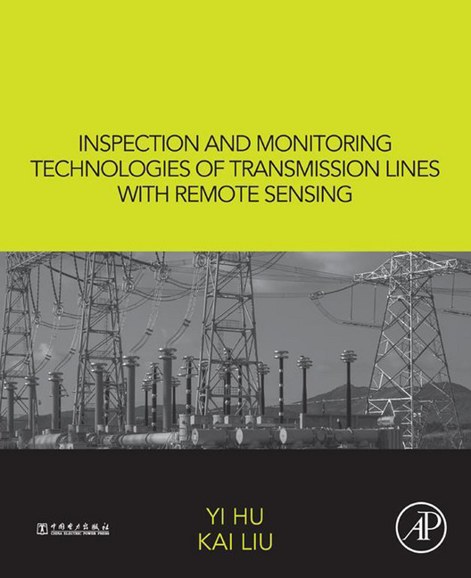 Inspection and Monitoring Technologies of Transmission Lines with Remote Sensing main product photo