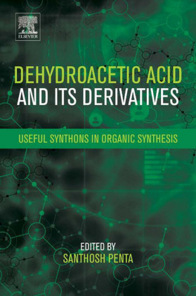 Dehydroacetic Acid and Its Derivatives