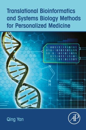 Translational Bioinformatics and Systems Biology Methods for Personalized Medicine