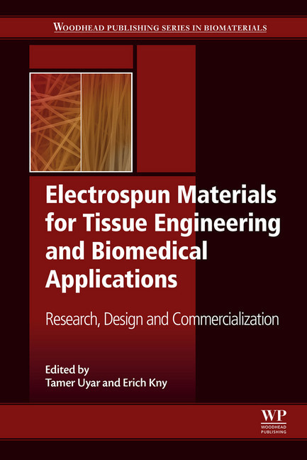 Electrospun Materials for Tissue Engineering and Biomedical Applications main product photo