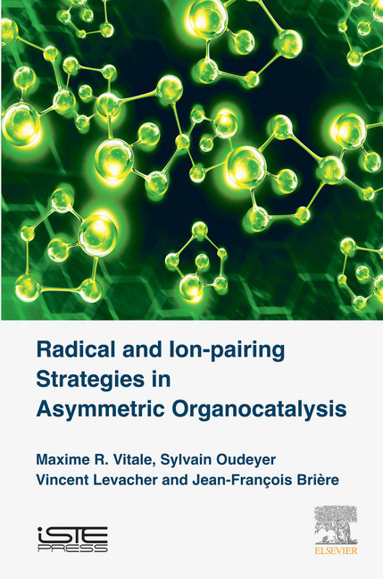 Radical and Ion-pairing Strategies in Asymmetric Organocatalysis main product photo