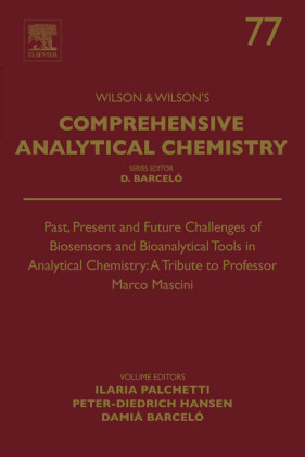Past, Present and Future Challenges of Biosensors and Bioanalytical Tools in Analytical Chemistry: A Tribute to Professor Marco Mascini