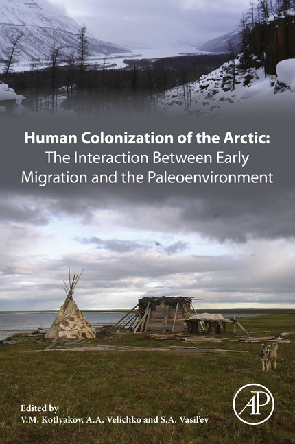 Human Colonization of the Arctic: The Interaction Between Early Migration and the Paleoenvironment main product photo