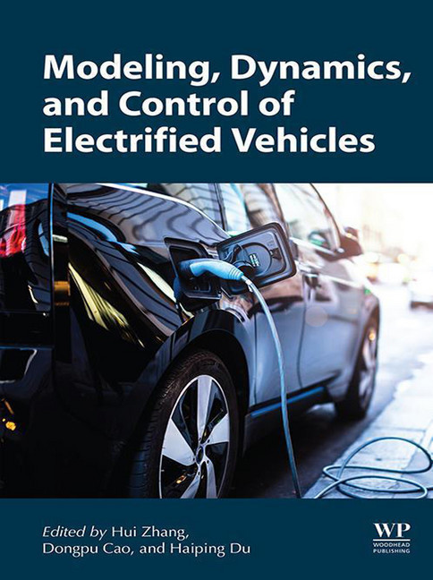 Modeling, Dynamics, and Control of Electrified Vehicles main product photo