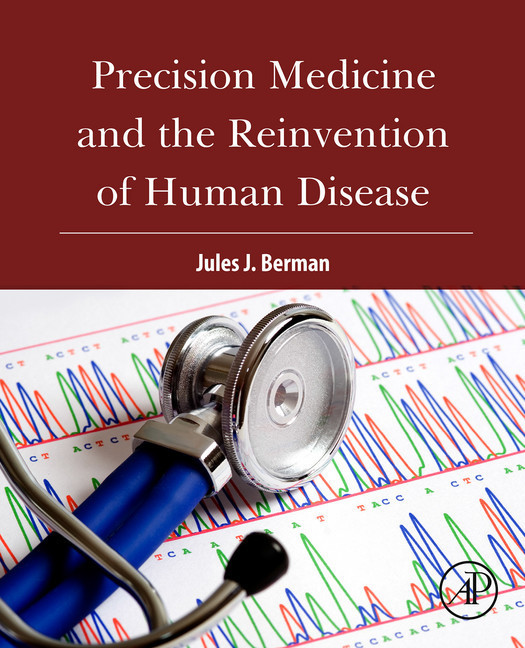 Precision Medicine and the Reinvention of Human Disease main product photo